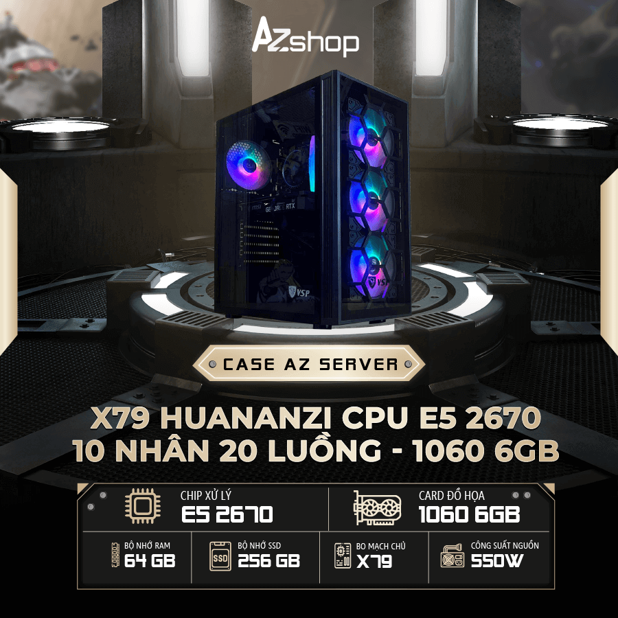 🔊Case AzServer X79 Huananzi CPU E5 2670 10 nhân 20 luồng  64GB 1060 6GB CHƯA KÈM LCD !