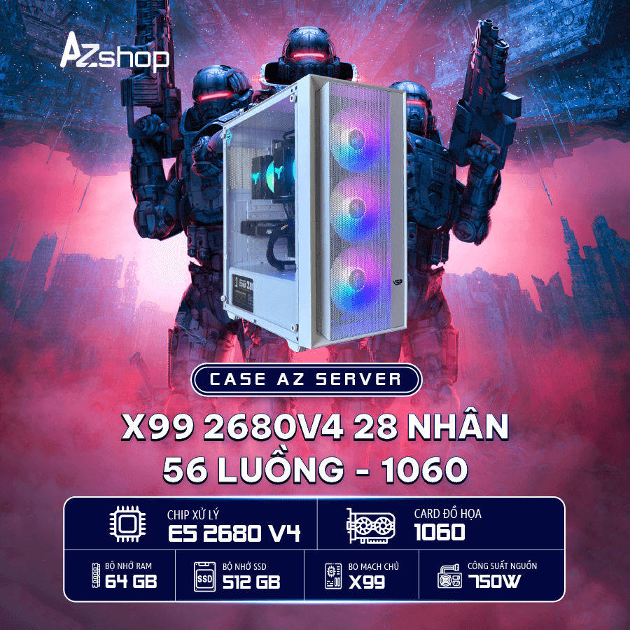 🔊Case AzGamer  X99 2680 28 NHÂN 56 LUỒNG  1060 6GB !