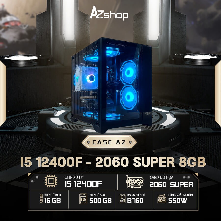 Case AZgamer I5 12400F VGA 2060 super 8G