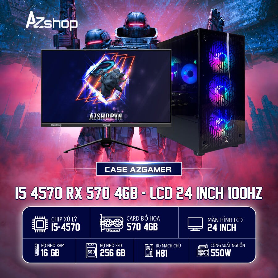 🔊 Case AzGamer i5 4570 VGA 570 4GB + LCD 24 inch phẳng 100Hz !